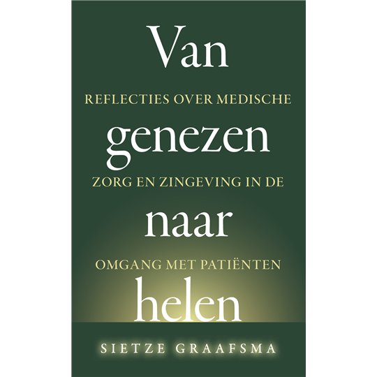 Van genezen naar helen